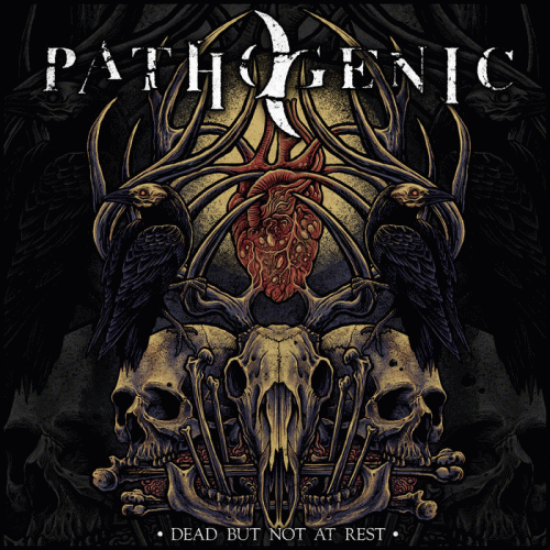 Pathogenic : Dead but Not at Rest